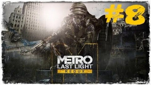 (8.Bölüm) AMA BIÇAK İŞLEMİYOR | Metro : Last Light [PS4 / TÜRKÇE]