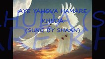 Ae Yahova Hamare Khuda - Hindi Christian Song
