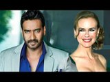 Ajay Devgn In Talks With Nicole Kidman For His 'Shivay'
