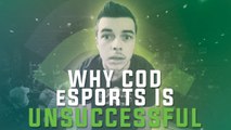 Why CoD eSports Has Failed and Will Continue to Fail