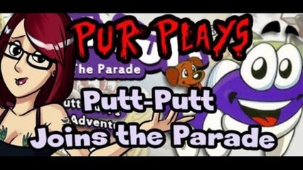 Let's Play: Putt-Putt Joins the Parade