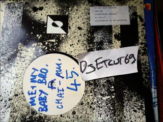 CHAI-AM -ME AND BABY BROTHER(RIP ETCUT)WHITE LABEL REC 80's