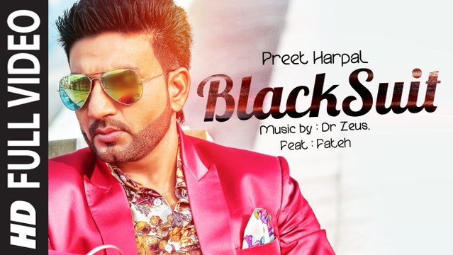 Black Suit (Full Video) Preet Harpal Ft. Fateh | Music Dr. Zeus | New Punjabi Song 2015 HD