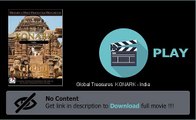 Download Global Treasures  KONARK - India Movie Full Length