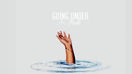 K. MIchelle - Going Under (Official Audio)