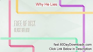 Why He Lies Review (Newst 2014 product Review)