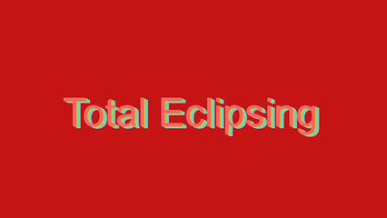 How to Pronounce Total Eclipsing