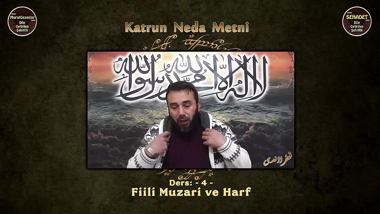 Katrun Neda Metni 4.Ders Fiili Muzari ve Harf