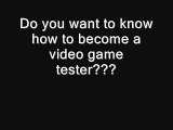 How To Become A Game Tester - Video Game Tester Jobs - 500$ per day!!!