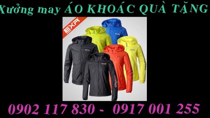 Công ty may ÁO KHOÁC - QUÀ TẶNG TẠI pHỐ QUANG 0902 117 830