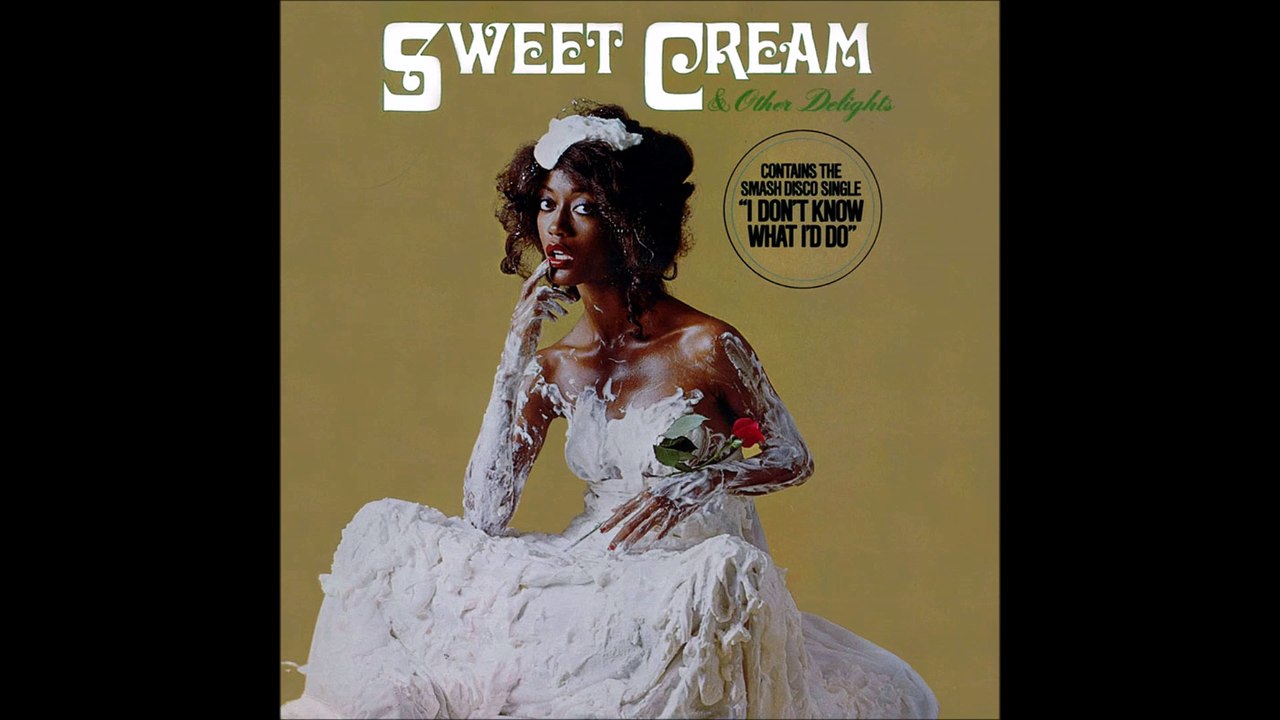 Sweet Cream - I Don't Know What I'd Do (If You Ever Left Me) (1978)