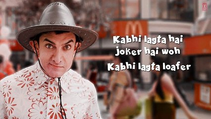 Nanga Punga Dost  Full Song with LYRICS - PK - Aamir Khan - Anushka Sharma