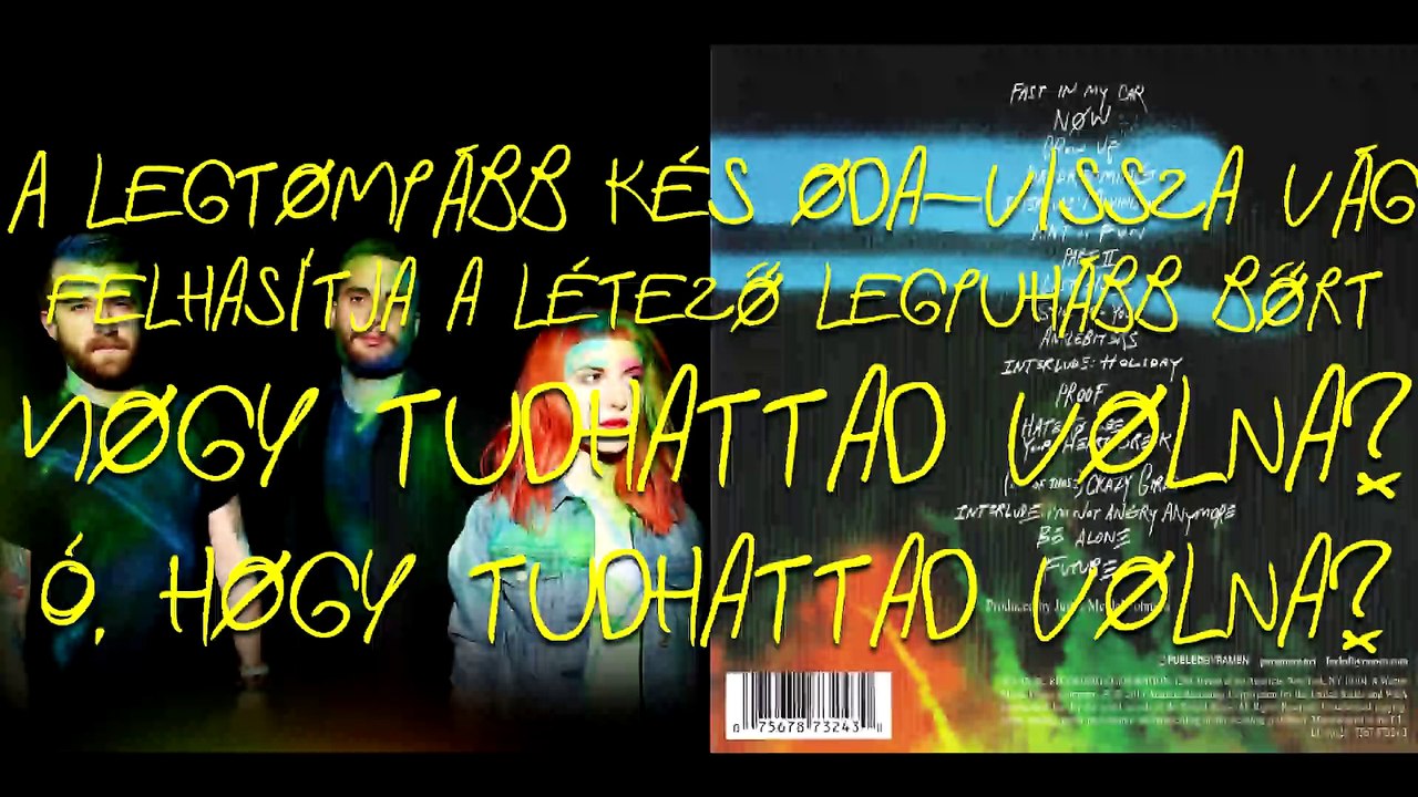 Paramore - Hate to See Your Heart Break/Utálom látni a szíved összetörni magyar felirattal