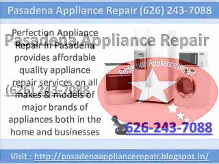 Pasadena Appliance Repair (626) 243-7088