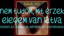 blink-182 – Does My Breath Smell/Van a leheletemnek szaga magyar felirattal