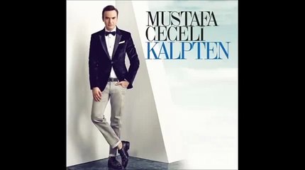 Mustafa Ceceli  - Kalpten