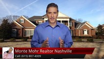 Monte Mohr Realtor Nashville Brentwood         Perfect         5 Star Review by Leonard &.