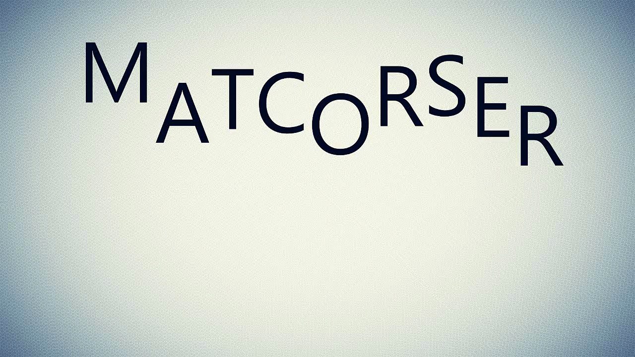 (INTRO) MATCORSER-DEBUT DE VIDEO