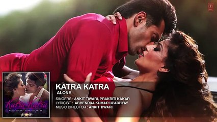 OFFICIAL: 'Katra Katra' AUDIO Song | Alone | Bipasha Basu | Karan Singh Grover