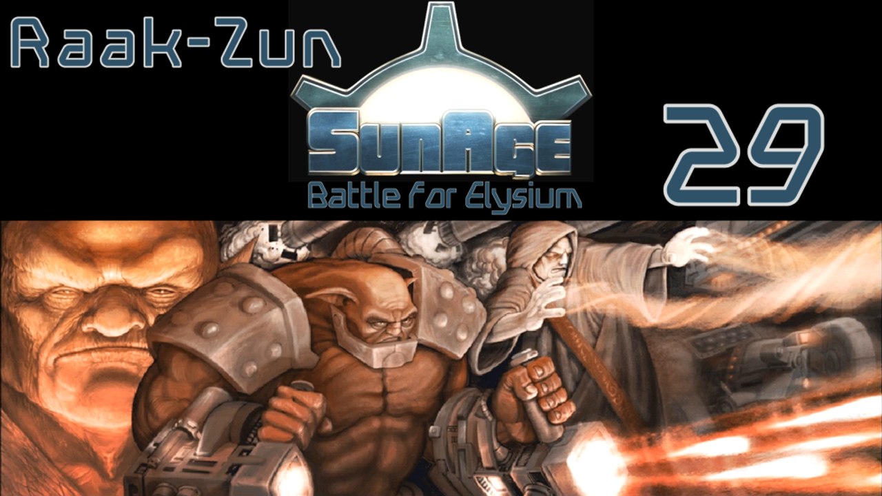 Let's Play SunAge: Battle for Elysium - #29 - Raaks Legionen