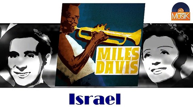 Miles Davis - Israel (HD) Officiel Seniors Musik