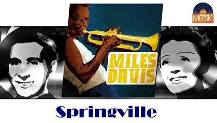 Miles Davis - Springville (HD) Officiel Seniors Musik
