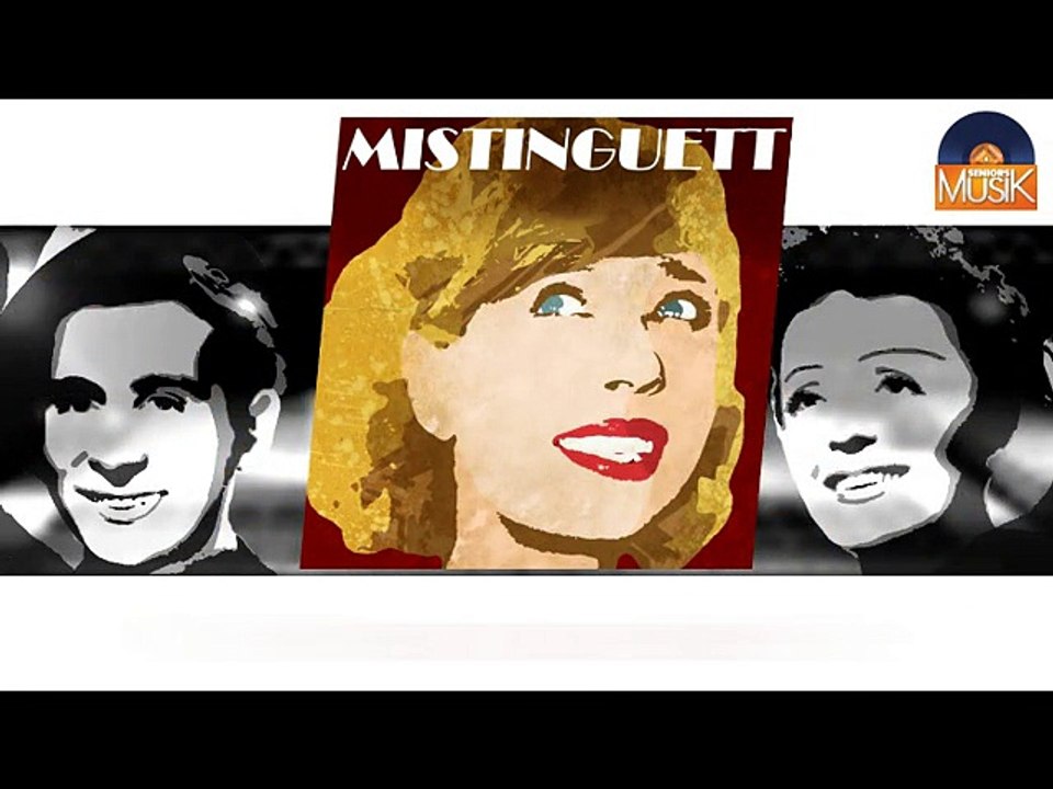 Mistinguett - C'est moi melie (HD) Officiel Seniors Musik