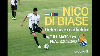NICO DI BIASE - FULL MATCH vs REAL SOCIEDAD - 2014 - 1/2