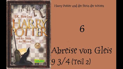 Harry Potter und der Stein der Weisen Hörbuch Kapitel 6 Teil 2