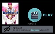 Download Tooth Fairy 2 Movie Full Movie High Quality