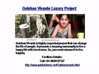 Gulshan Vivante Luxury Project-Sector-137 Noida
