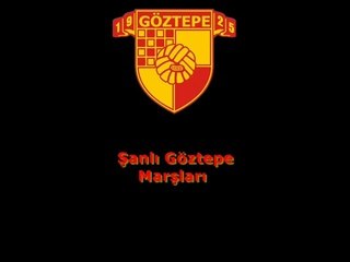 Şanlı Göztepe Besteleri