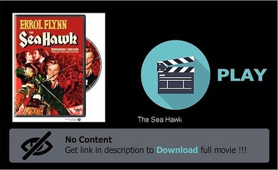 How To Download The Sea Hawk Movie