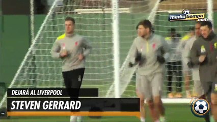 Gerrard anunció que dejará al Liverpool