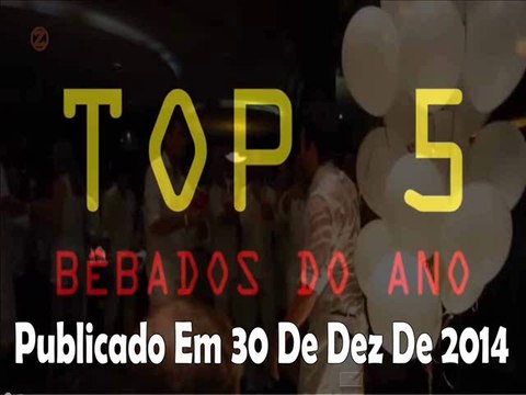 Top 5 Bêbados Do Ano - Fabio Rabin O Zé Da Graça Com A Sua Voz Engraçado.