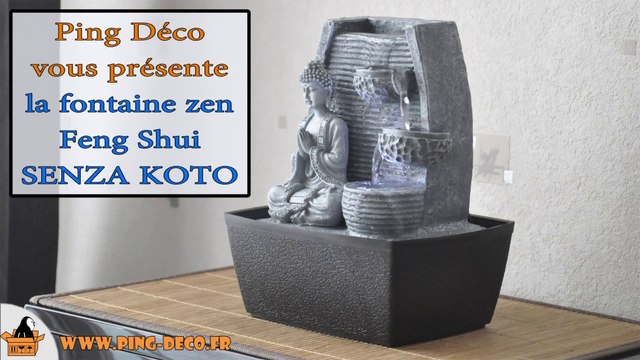 Fontaine d'intérieur FENG SHUI Bouddha SENZA KOTO (WWW.PING-DECO.FR)