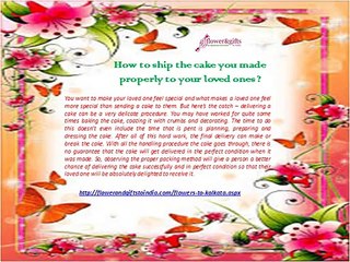 How to ship the cake you made properly to your loved ones?