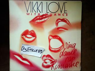 VIKKI LOVE With NUANCE -LOVERIDE(RIP ETCUT)4TH & B WAY REC 85