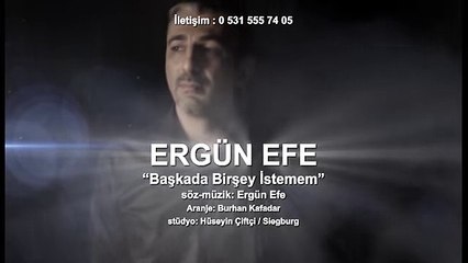 Ergün Efe 'Başka Da Bir Şey İstemem' -GÖNÜL TÜRKÜLERİ--SEVDALI TÜRKÜLERİN  GÖNÜL SAYFASI.M.M