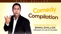 Best of Binnu Dhillon - Comedy compilation 2013-2014 - Punjabi Comedy