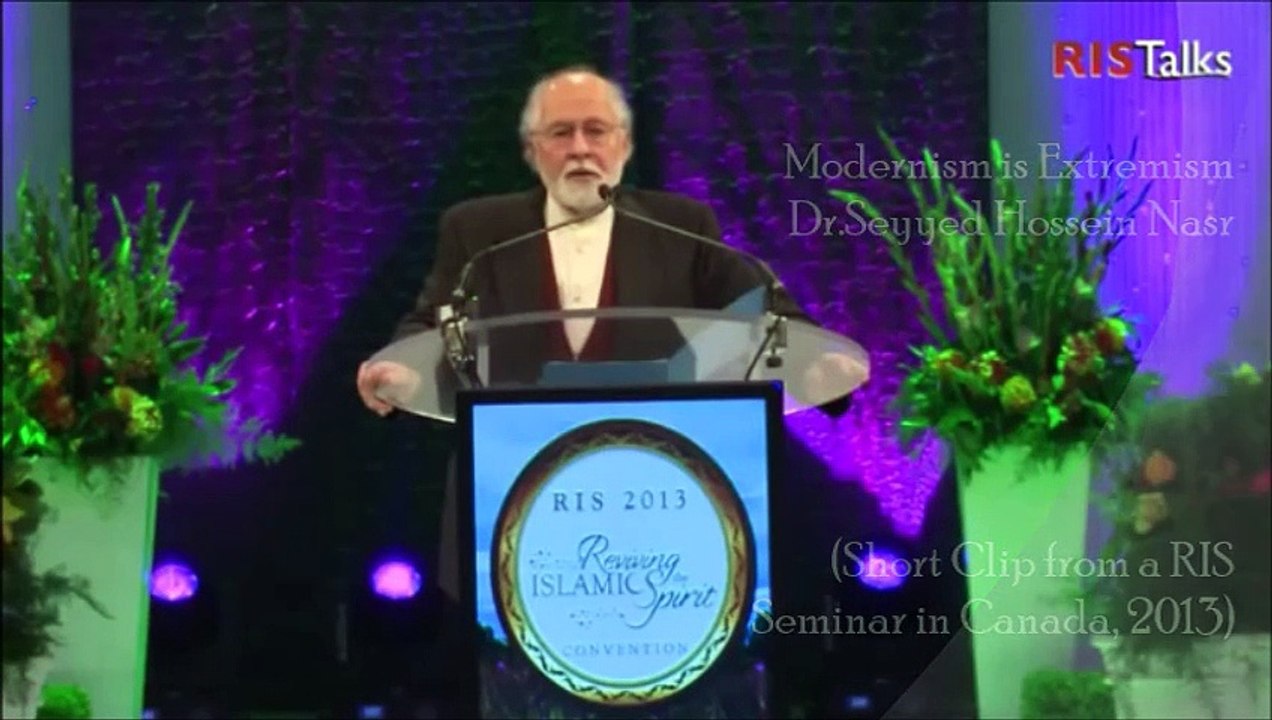 Modernism Itself is Extremism: Dr. Seyyed Hossein Nasr