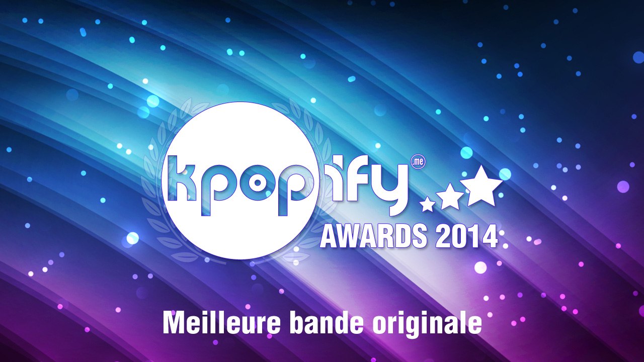 Kpopify Awards 2014 - Best OST nominees