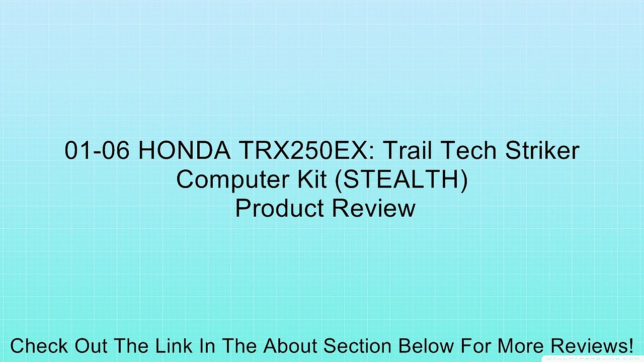 01-06 HONDA TRX250EX: Trail Tech Striker Computer Kit (STEALTH) Review