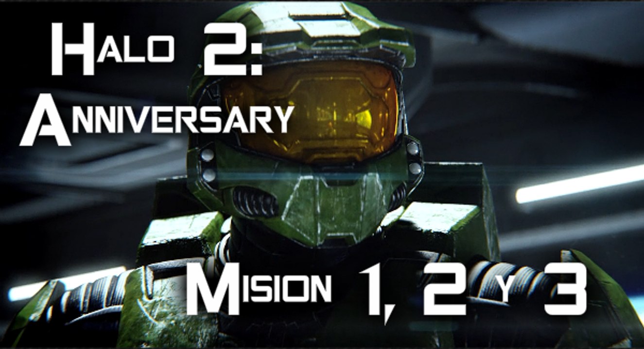The Master Chief Collection - Halo 2 - Mision 1,2 y 3 - Español (1080p)