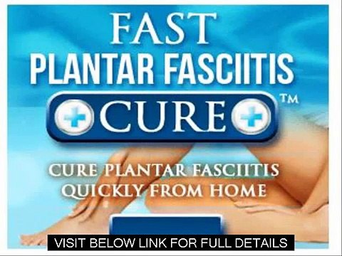 Foot Problems Plantar Fasciitis Fast Plantar Fasciitis Cure Program Review Guide