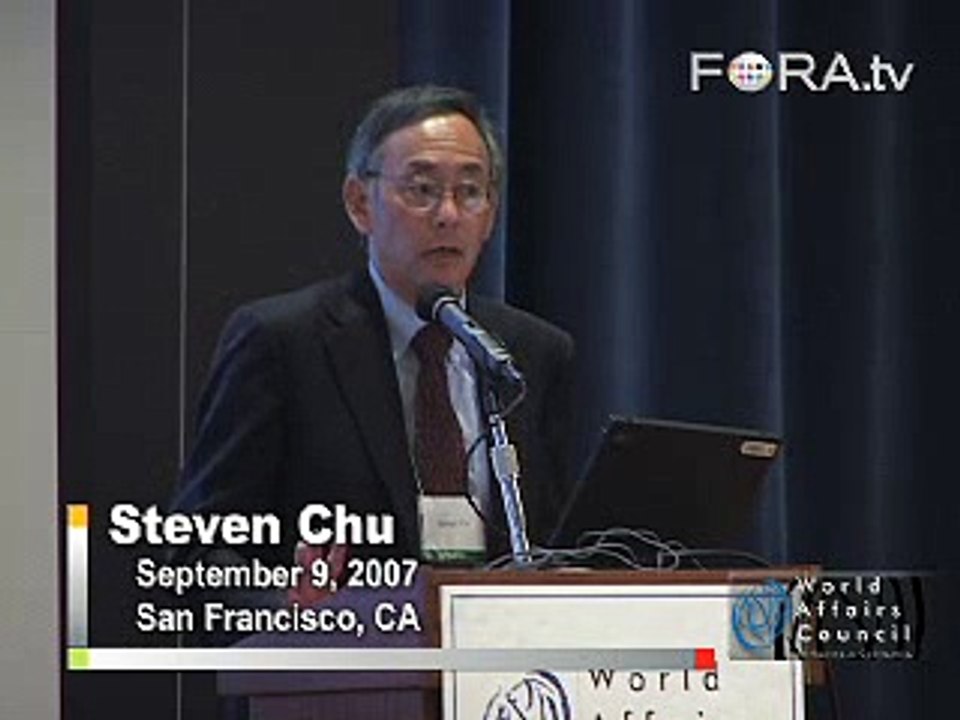 Steven Chu on Biofuels and Climate Change