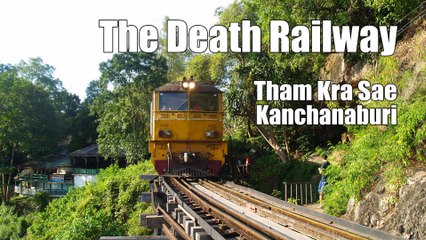 Death Railway River Kwai