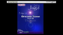 Tagebuch Meiner Jagd Teil 25 Dreamzone Part 3 Timestretch