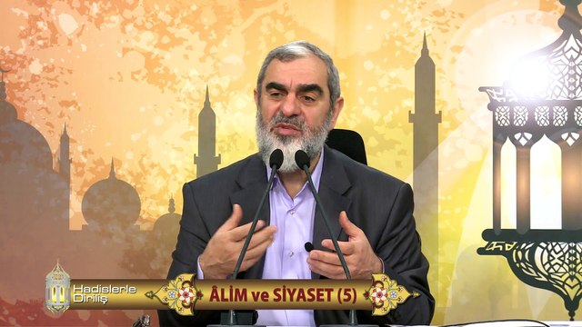 71) Hadislerle Diriliş - ÂLİM ve SİYASET (5) - Nureddin Yıldız - Sosyal Doku Vakfı