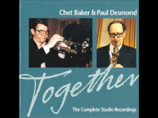 Chet Baker & Paul Desmond - Together: The Complete Studio Recordings (1992)